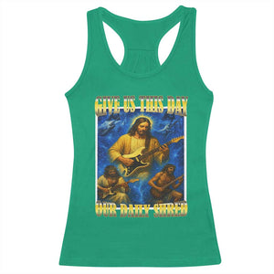 Music Give Us This Day Our Daily Shred Racerback Tank Top Funny Jesus Rock Guitar Meme TS02 Irish Green Print Your Wear