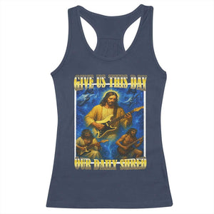 Music Give Us This Day Our Daily Shred Racerback Tank Top Funny Jesus Rock Guitar Meme TS02 Navy Print Your Wear