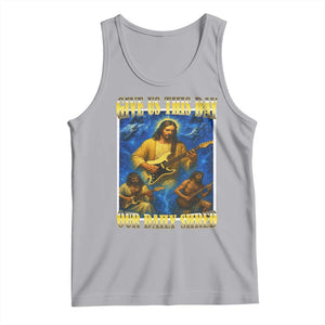 Music Give Us This Day Our Daily Shred Tank Top Funny Jesus Rock Guitar Meme TS02 Athletic Heather Print Your Wear