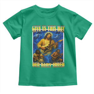 Music Give Us This Day Our Daily Shred Toddler T Shirt Funny Jesus Rock Guitar Meme TS02 Irish Green Print Your Wear