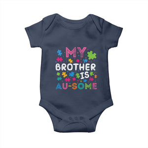 My Brother Is Au-Some Sister Autism Awareness Baby Onesie TS10 Navy Print Your Wear