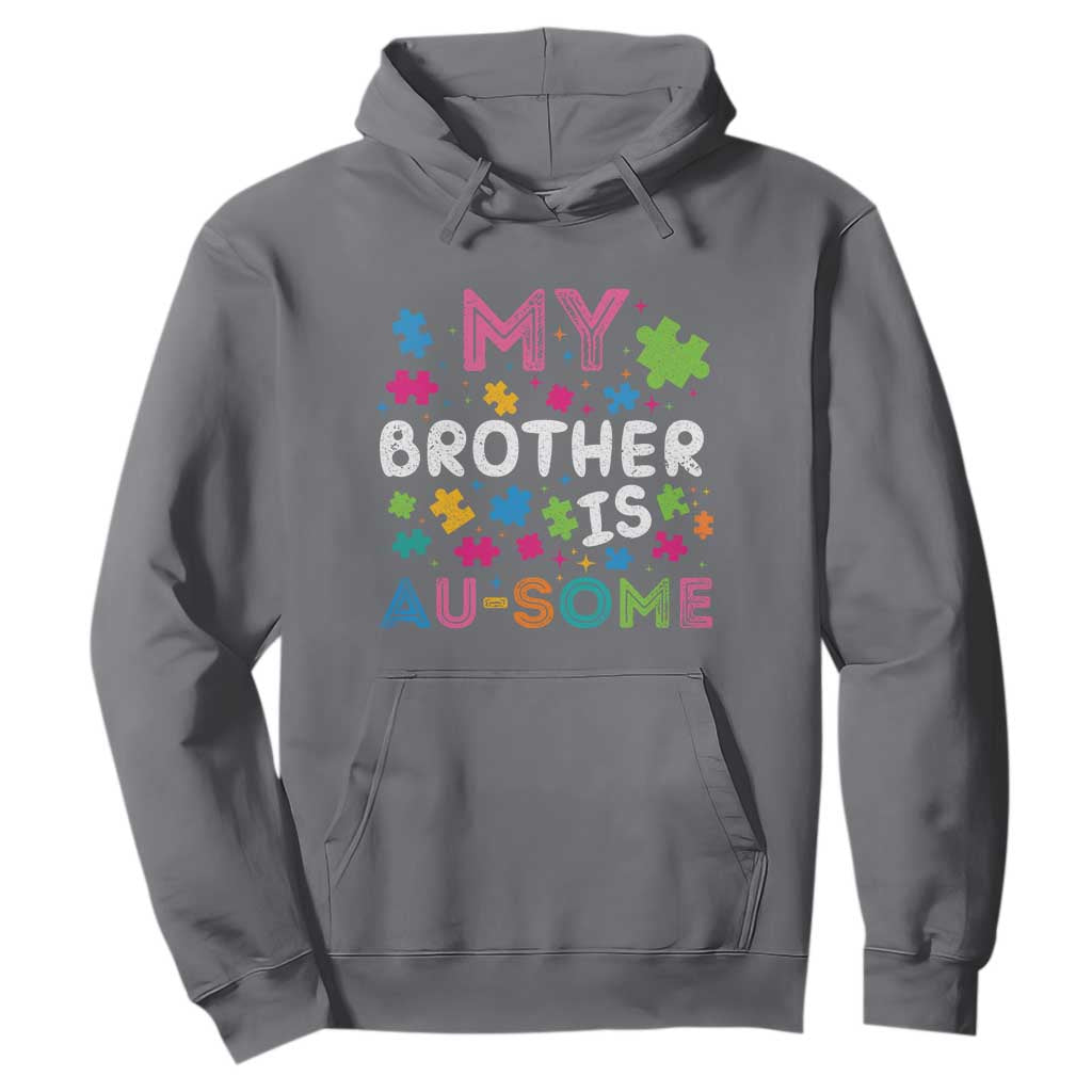 My Brother Is Au-Some Sister Autism Awareness Hoodie TS10 Charcoal Print Your Wear