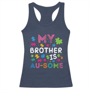 My Brother Is Au-Some Sister Autism Awareness Racerback Tank Top TS10 Navy Print Your Wear