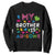 My Brother Is Au-Some Sister Autism Awareness Sweatshirt TS10 Black Print Your Wear