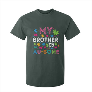My Brother Is Au-Some Sister Autism Awareness T Shirt For Kid TS10 Dark Forest Green Print Your Wear