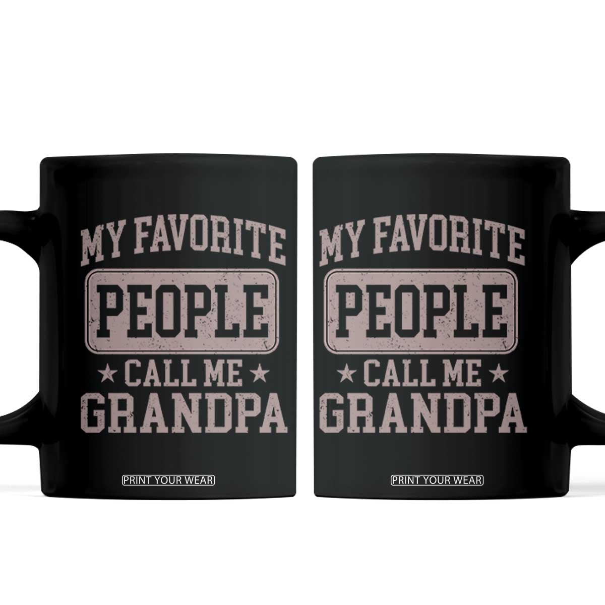 My Favorite People Call Me Grandpa Coffee Mug Retro Father's Day Grandpa Gift TS10 Black Print Your Wear
