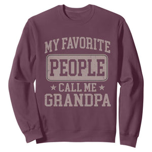My Favorite People Call Me Grandpa Sweatshirt Retro Father's Day Grandpa Gift TS10 Maroon Print Your Wear