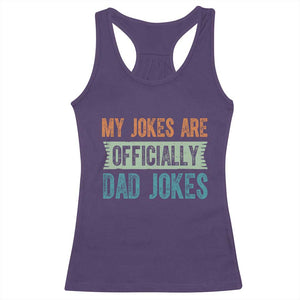 My Jokes Are Officially Dad Jokes Racerback Tank Top Funny New Dad First Fathers Day TS10 Purple Print Your Wear