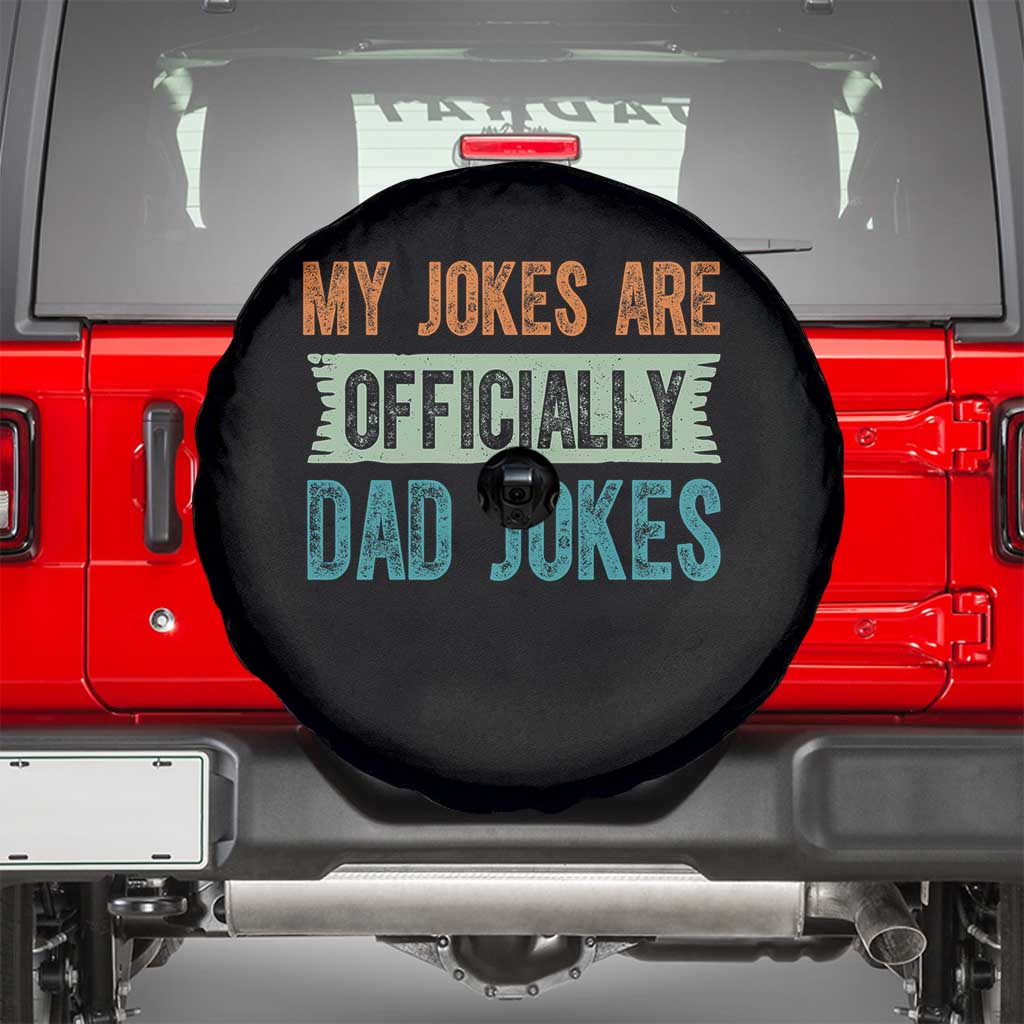 My Jokes Are Officially Dad Jokes Spare Tire Cover Funny New Dad First Fathers Day TS10 Black Print Your Wear