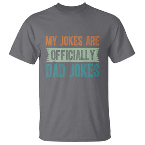 My Jokes Are Officially Dad Jokes T Shirt Funny New Dad First Fathers Day TS10 Charcoal Print Your Wear