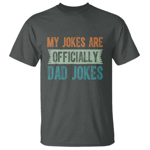 My Jokes Are Officially Dad Jokes T Shirt Funny New Dad First Fathers Day TS10 Dark Heather Print Your Wear