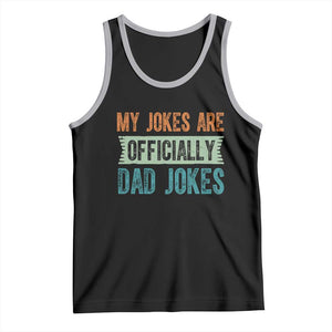 My Jokes Are Officially Dad Jokes Tank Top Funny New Dad First Fathers Day TS10 Black Athletic Heather Print Your Wear
