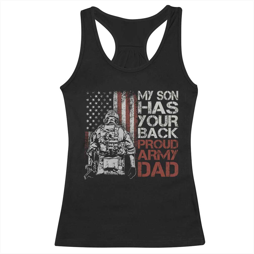 My Son Has Your Back Proud Army Dad Racerback Tank Top Military Father TS11 Black Print Your Wear