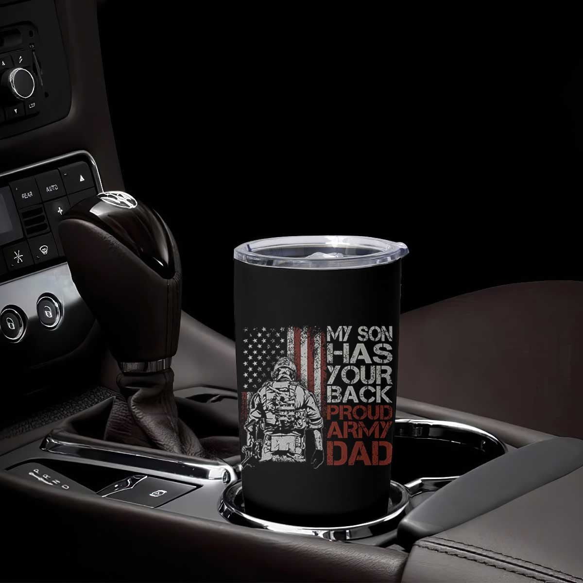 My Son Has Your Back Proud Army Dad Tumbler Cup Military Father TS11 Print Your Wear