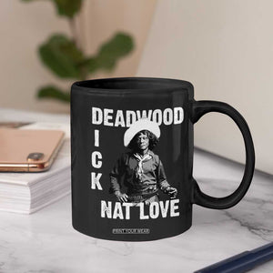 Nat Love Coffee Mug Deadwood Dick Black Cowboy Western Legend Vintage TS02 Print Your Wear