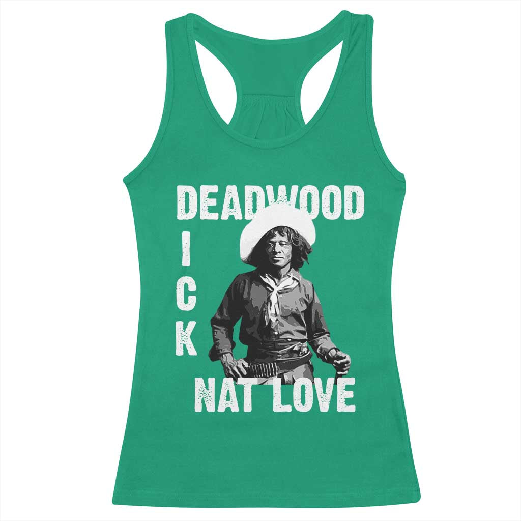 Nat Love Racerback Tank Top Deadwood Dick Black Cowboy Western Legend Vintage TS02 Irish Green Print Your Wear