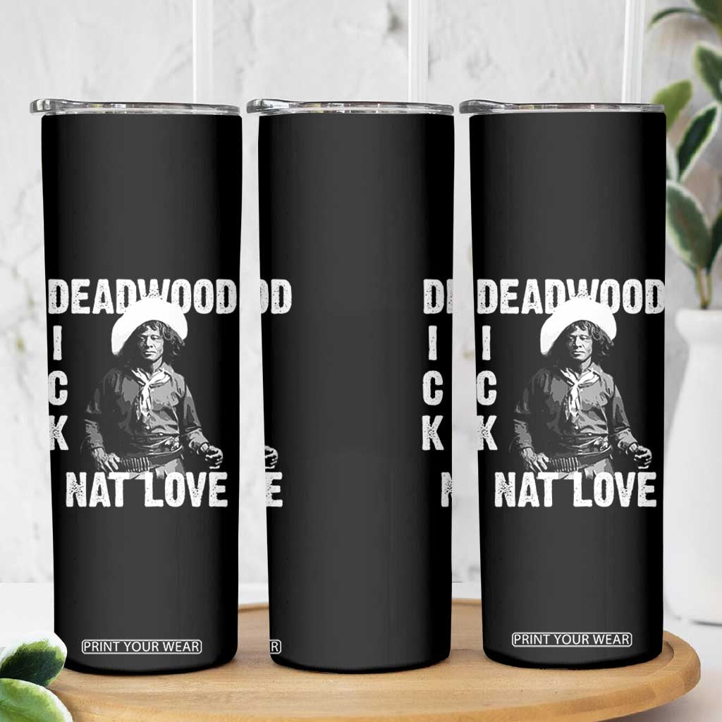 Nat Love Skinny Tumbler Deadwood Dick Black Cowboy Western Legend Vintage TS02 Print Your Wear