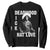 Nat Love Sweatshirt Deadwood Dick Black Cowboy Western Legend Vintage TS02 Black Print Your Wear