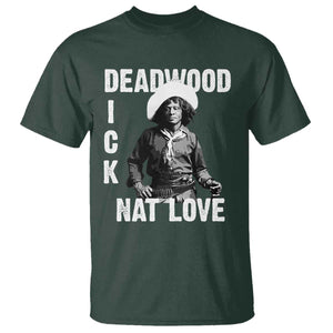 Nat Love T Shirt Deadwood Dick Black Cowboy Western Legend Vintage TS02 Dark Forest Green Print Your Wear