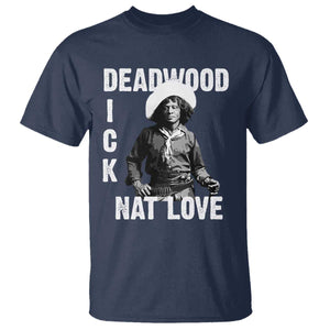 Nat Love T Shirt Deadwood Dick Black Cowboy Western Legend Vintage TS02 Navy Print Your Wear