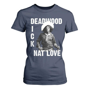 Nat Love T Shirt For Women Deadwood Dick Black Cowboy Western Legend Vintage TS02 Navy Print Your Wear