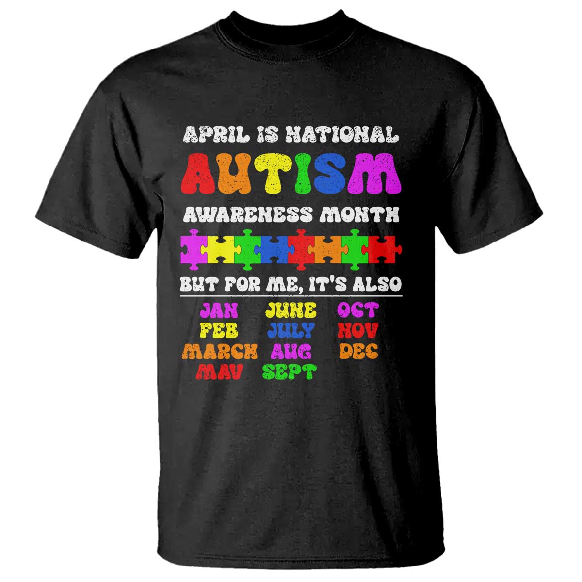National Autism Awerness Month T Shirt Autistic Kids Gift TS10 Black Print Your Wear