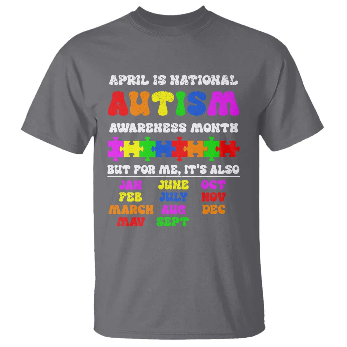 National Autism Awerness Month T Shirt Autistic Kids Gift TS10 Charcoal Print Your Wear