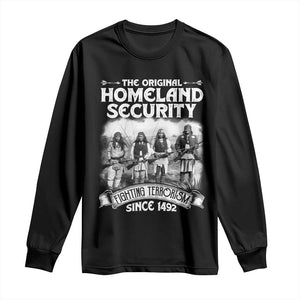 Native American Long Sleeve Shirt Original Homeland Security TS09 Black Print Your Wear