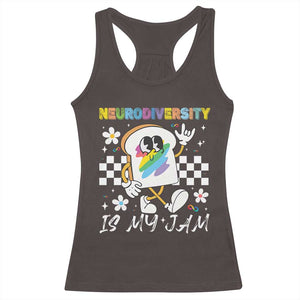 Neurodiversity Is My Jam Inclusion Autism Awareness Racerback Tank Top Special Education Teacher Para Gift TS10 Dark Chocolate Print Your Wear