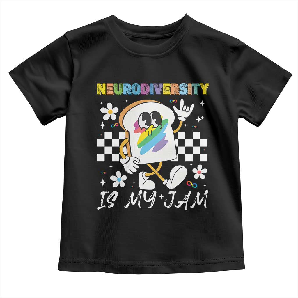 Neurodiversity Is My Jam Inclusion Autism Awareness Toddler T Shirt Special Education Teacher Para Gift TS10 Black Print Your Wear