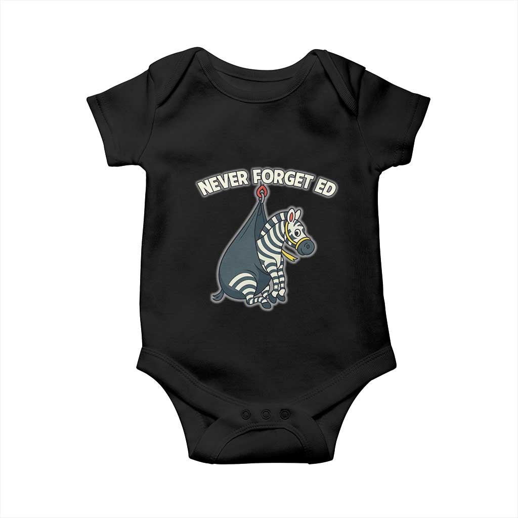 Never Forget Ed The Zebra Meme Baby Onesie Funny Viral Animal Escape Internet Humor Fans TS02 Black Print Your Wear
