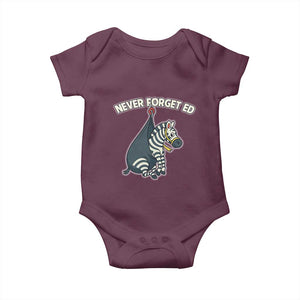 Never Forget Ed The Zebra Meme Baby Onesie Funny Viral Animal Escape Internet Humor Fans TS02 Maroon Print Your Wear