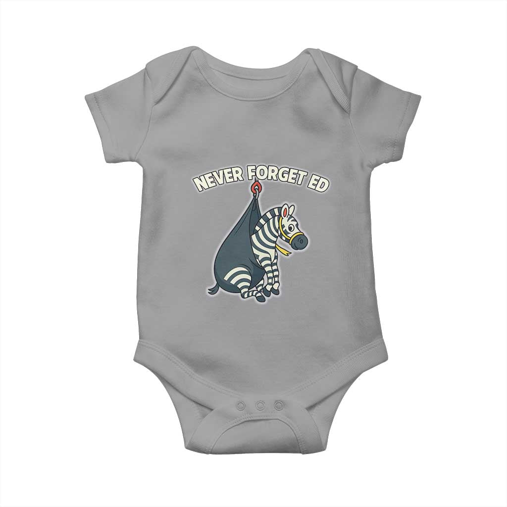 Never Forget Ed The Zebra Meme Baby Onesie Funny Viral Animal Escape Internet Humor Fans TS02 Sport Gray Print Your Wear