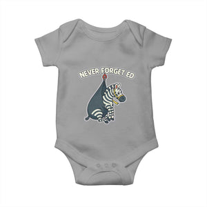 Never Forget Ed The Zebra Meme Baby Onesie Funny Viral Animal Escape Internet Humor Fans TS02 Sport Gray Print Your Wear