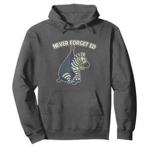 Never Forget Ed The Zebra Meme Hoodie Funny Viral Animal Escape Internet Humor Fans TS02 Dark Heather Print Your Wear