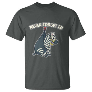 Never Forget Ed The Zebra Meme T Shirt Funny Viral Animal Escape Internet Humor Fans TS02 Dark Heather Print Your Wear