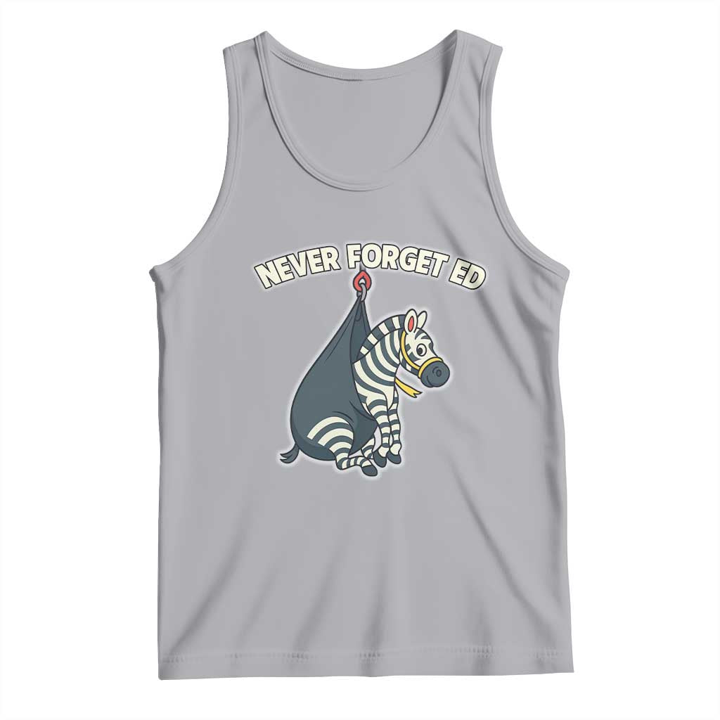 Never Forget Ed The Zebra Meme Tank Top Funny Viral Animal Escape Internet Humor Fans TS02 Athletic Heather Print Your Wear