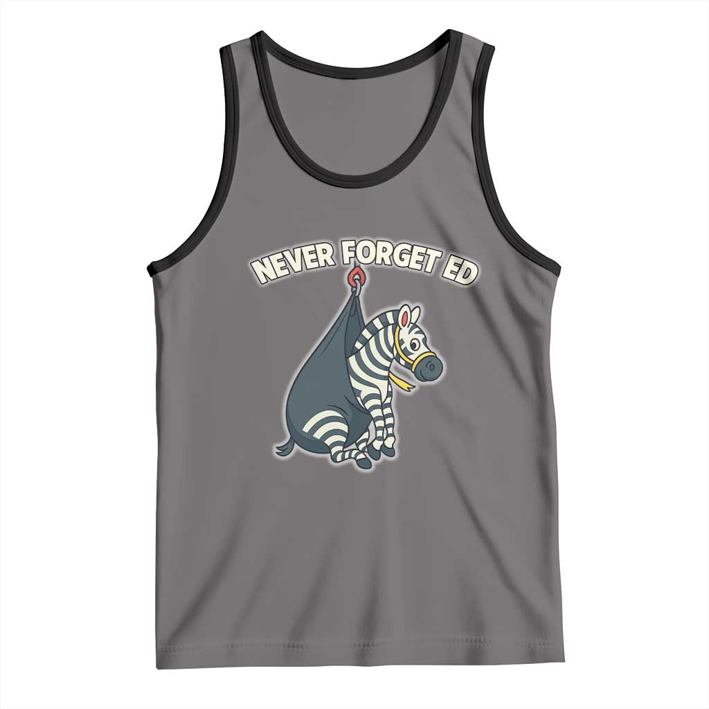 Never Forget Ed The Zebra Meme Tank Top Funny Viral Animal Escape Internet Humor Fans TS02 Deep Heather Black Print Your Wear