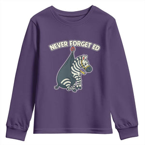 Never Forget Ed The Zebra Meme Youth Sweatshirt Funny Viral Animal Escape Internet Humor Fans TS02 Purple Print Your Wear