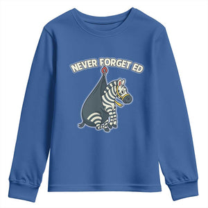 Never Forget Ed The Zebra Meme Youth Sweatshirt Funny Viral Animal Escape Internet Humor Fans TS02 Royal Blue Print Your Wear