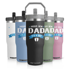 New Dad It's a Boy Flip Straw Tumbler Newborn Daddy Father Baby Boy Son TS10 Print Your Wear