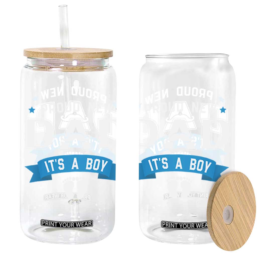 New Dad It's a Boy Glass Can Newborn Daddy Father Baby Boy Son TS10 Black Print Your Wear