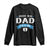 New Dad Its a Boy Long Sleeve Shirt Daddy Of Newborn Baby Boy Son First Father Day TS10 Black Print Your Wear
