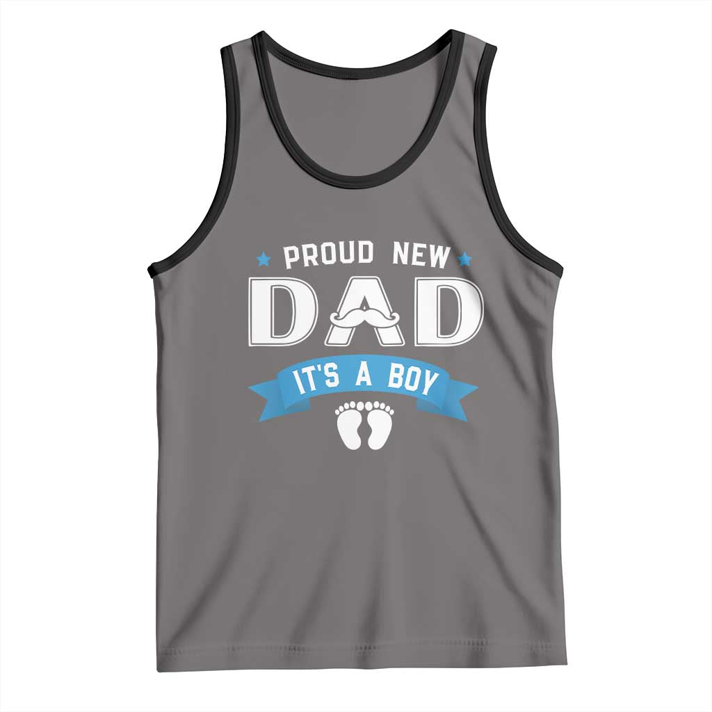 New Dad Its a Boy Tank Top Daddy Of Newborn Baby Boy Son First Father Day TS10 Deep Heather Black Print Your Wear