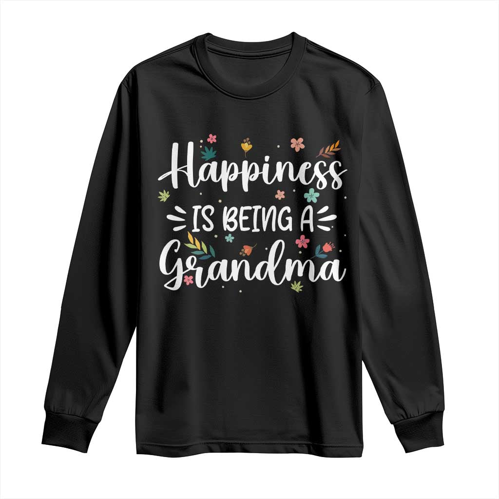 New Grandma Long Sleeve Shirt Happiness is Being a Grandma Grandmother TS10 Black Print Your Wear