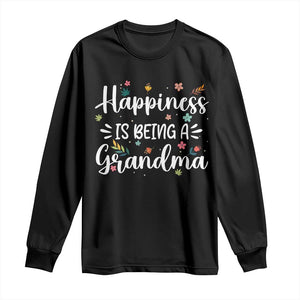 New Grandma Long Sleeve Shirt Happiness is Being a Grandma Grandmother TS10 Black Print Your Wear