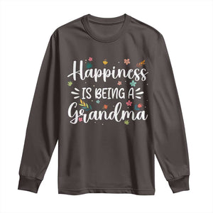 New Grandma Long Sleeve Shirt Happiness is Being a Grandma Grandmother TS10 Dark Chocolate Print Your Wear