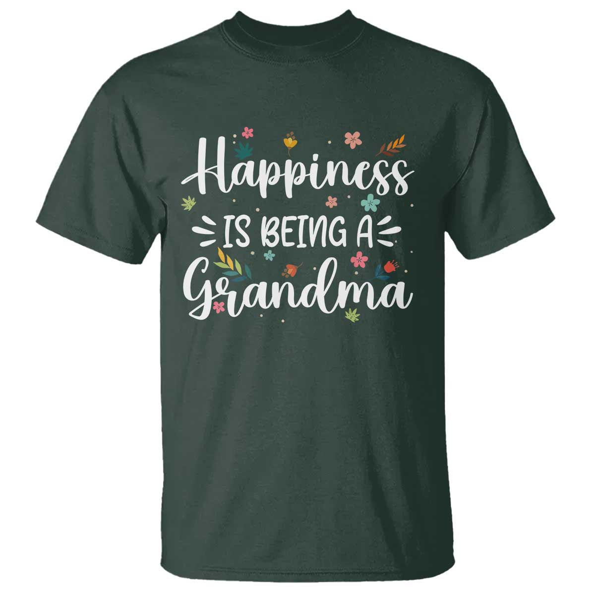 New Grandma T Shirt Happiness is Being a Grandma Grandmother TS10 Dark Forest Green Print Your Wear