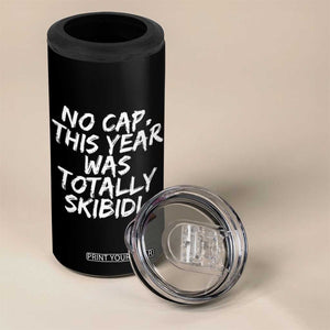 No Cap This Year Was Totally Skibidi 4 in 1 Can Cooler Tumbler Gen A Slang Teachers TS10 Print Your Wear