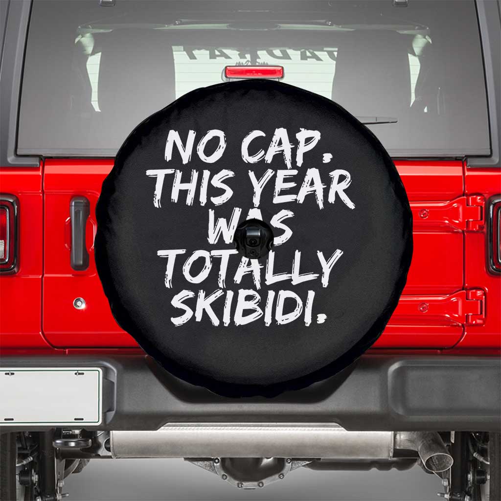 No Cap This Year Was Totally Skibidi Spare Tire Cover Gen A Slang Teachers TS10 Black Print Your Wear